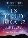 Is God Real? for Teens